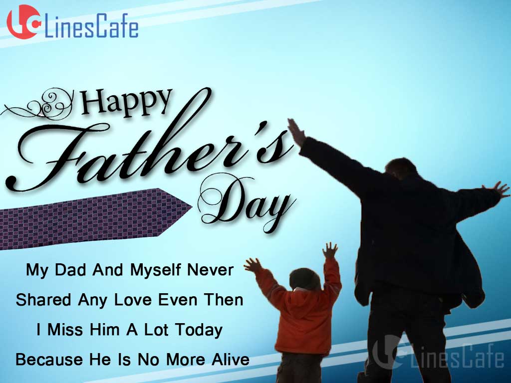 Sad Father's Day Wishes And Images Very Heart Touching Sad Quotes And Poems For Wishes
